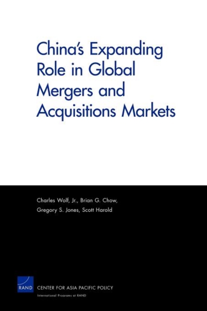 China's Expanding Role in Global Mergers and Acquisitions Markets, Paperback / softback Book