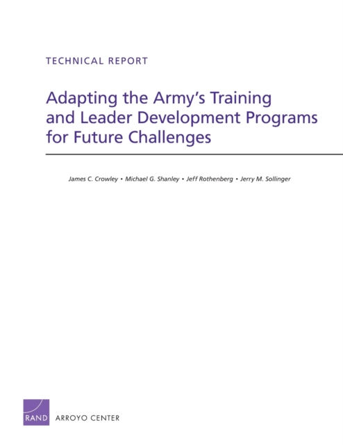 Adapting the Army's Training and Leader Development Programs for Future Challenges, Paperback / softback Book