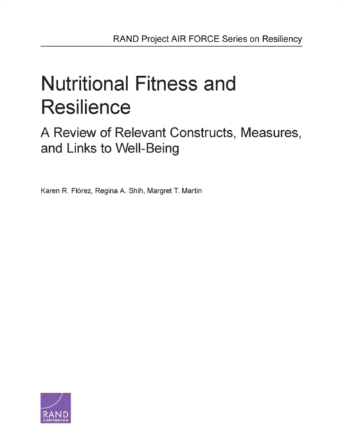 Nutritional Fitness and Resilience : A Review of Relevant Constructs, Measures, and Links to Well-Being, Paperback / softback Book
