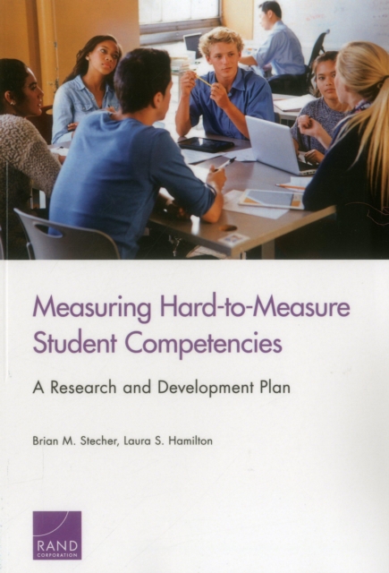 Measuring Hard-to-Measure Student Competencies : A Research and Development Plan, Paperback / softback Book
