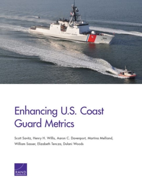Enhancing U.S. Coast Guard Metrics, Paperback / softback Book