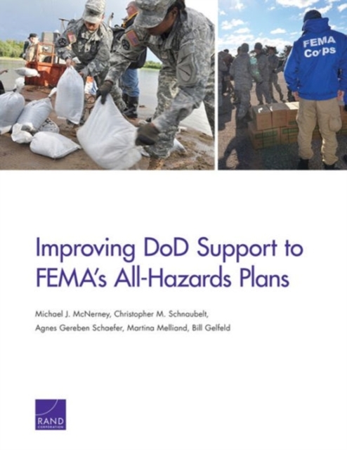 Improving DOD Support to Fema's All-Hazards Plans, Paperback / softback Book