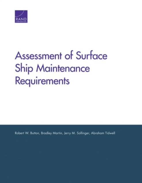 Assessment of Surface Ship Maintenance Requirements, Paperback / softback Book