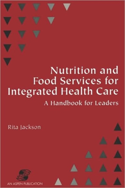 Handbook of Nutrition and Food Services Systems, Hardback Book