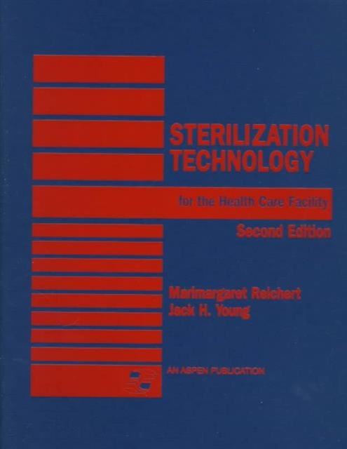 Sterilization Technology in the Health Care Facility, Spiral bound Book