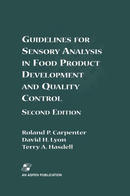 Guidelines for Sensory Analysis in Food Product Development and Quality Control, Paperback / softback Book