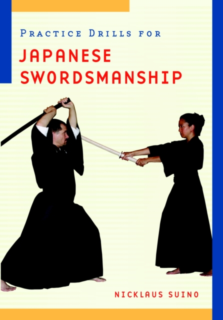 Practice Drills for Japanese Swordsmanship, Paperback / softback Book