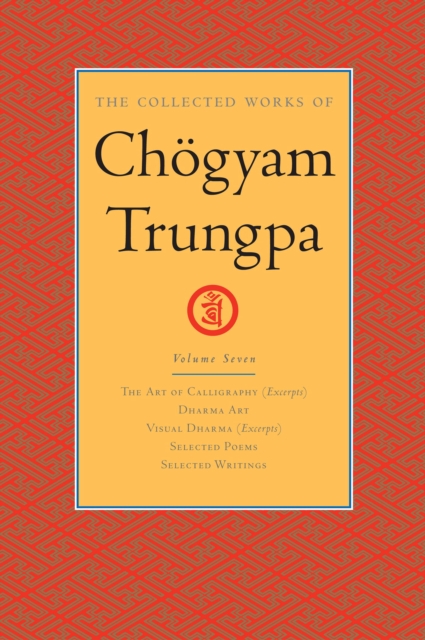 Collected Works of Chogyam Trungpa: Volume 7, EPUB eBook