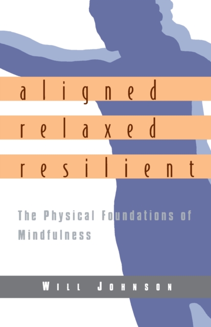 Aligned, Relaxed, Resilient, EPUB eBook