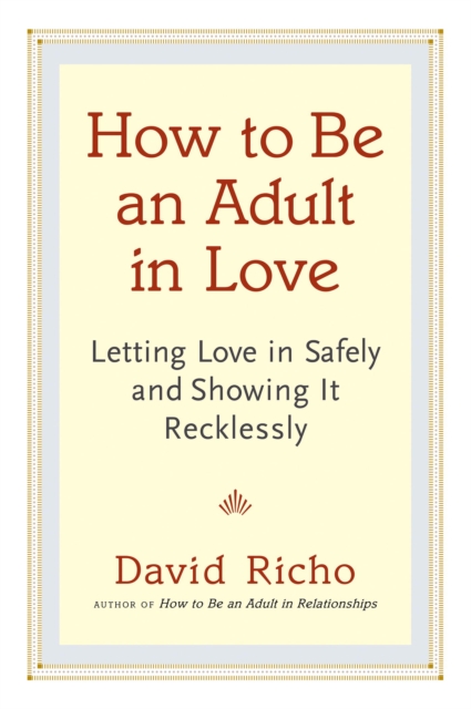 How to Be an Adult in Love, EPUB eBook