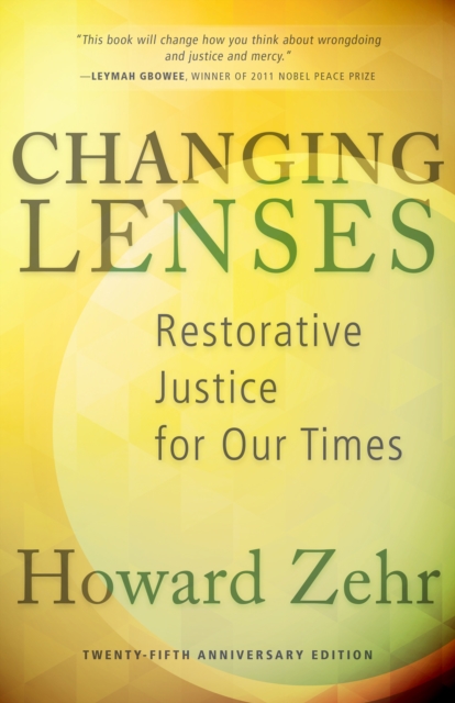 Changing Lenses : Restorative Justice for Our Times, EPUB eBook