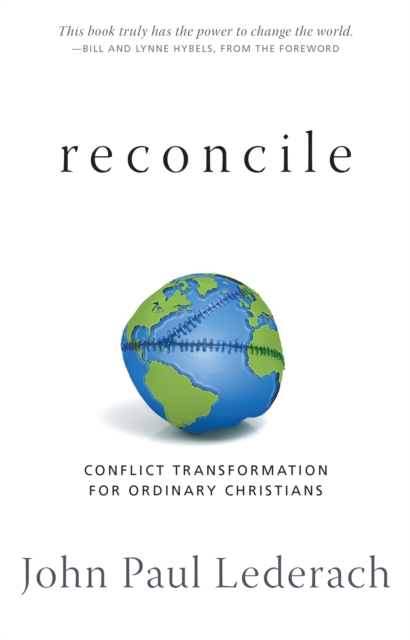 Reconcile : Conflict Transformation for Ordinary Christians, EPUB eBook