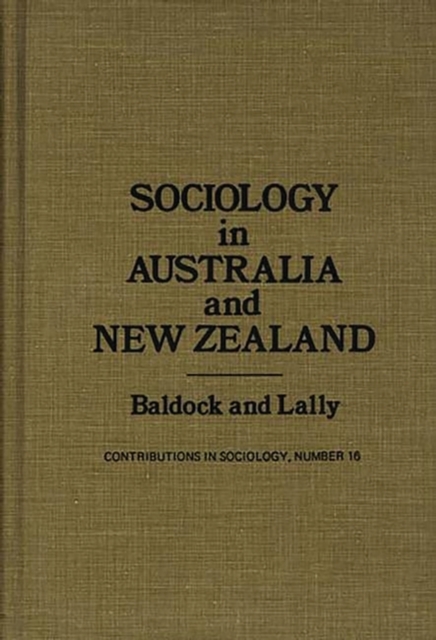 Sociology in Australia and New Zealand : Theory and Methods, Hardback Book