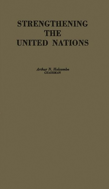 Strength the UN, Hardback Book