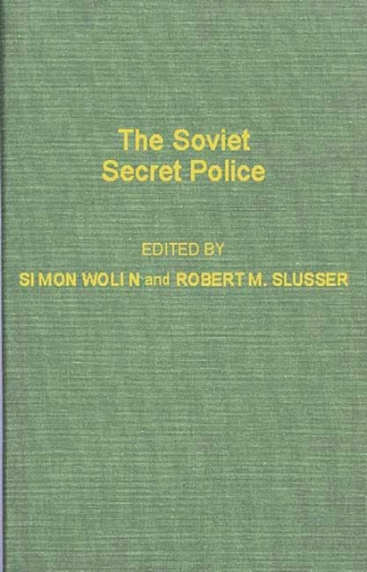 The Soviet Secret Police, Hardback Book