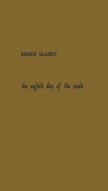 The Eighth Day of the Week, Hardback Book