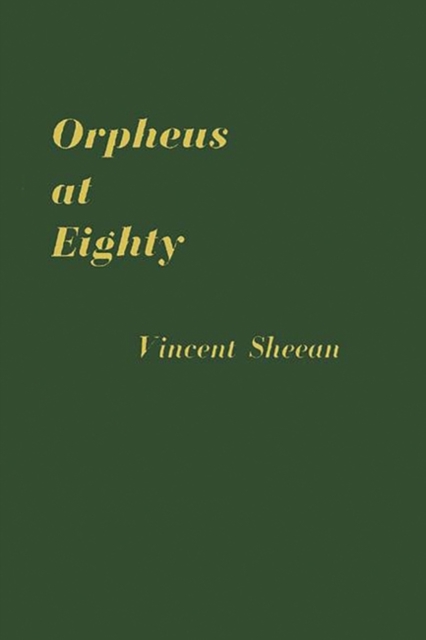 Orpheus at Eighty, Hardback Book