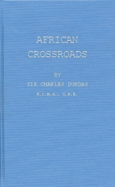 African Crossroads, Hardback Book