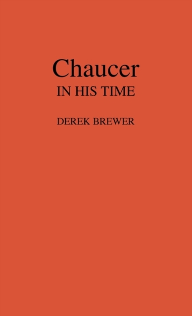 Chaucer in His Time., Hardback Book