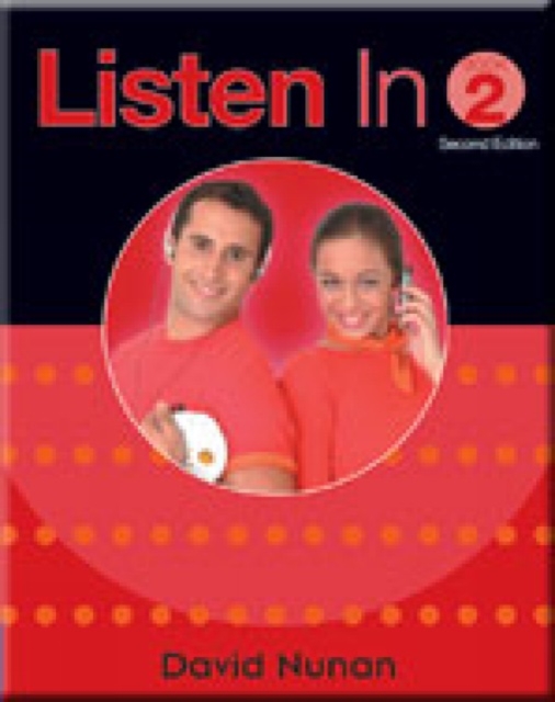 Listen in : Listen In 2: Classroom Audio CDs (2) Classroom Audio CD's Bk. 2, CD-ROM Book
