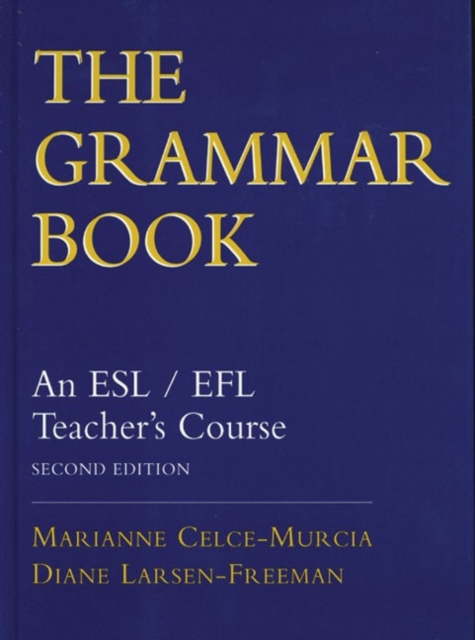 The Grammar Book : An ESL/EFL Teacher's Course, Hardback Book