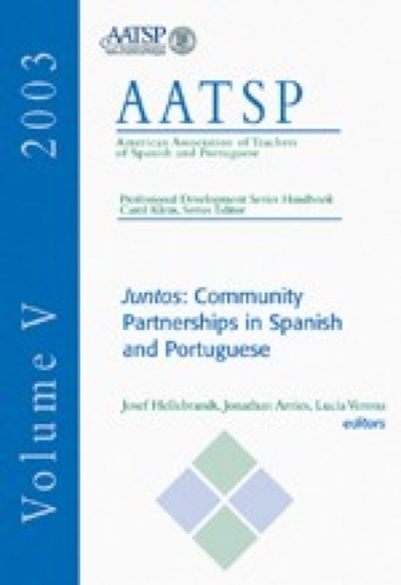 Juntos : Community Partnerships in Spanish and Portuguese Handbook, Paperback Book