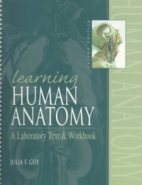 Learning Human Anatomy : A Laboratory Text and Workbook, Paperback Book