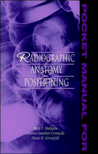Pocket Manual for Radiographic Anatomy and Positioning, Paperback / softback Book