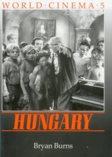 World Cinema : Hungary, Hardback Book