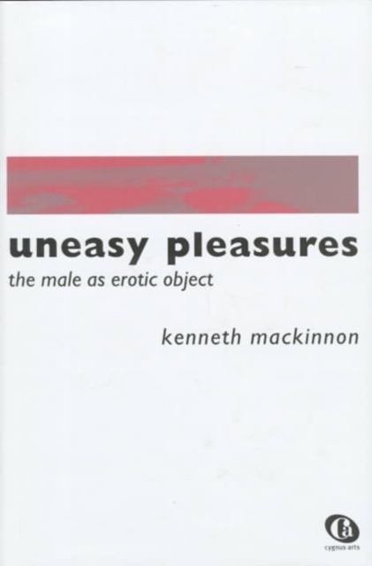 Uneasy Pleasures, Hardback Book