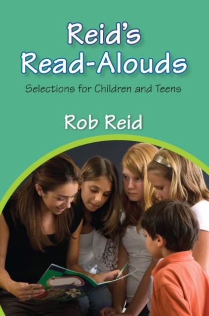 Reid's Read-alouds : Selections for Children and Teens, Paperback / softback Book