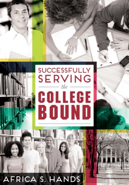 Successfully Serving the College Bound, Paperback / softback Book