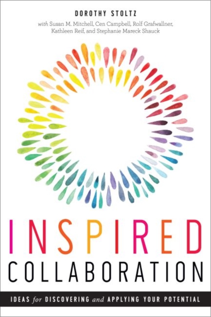 Inspired Collaboration : Ideas for Discovering and Applying Your Potential, Paperback / softback Book