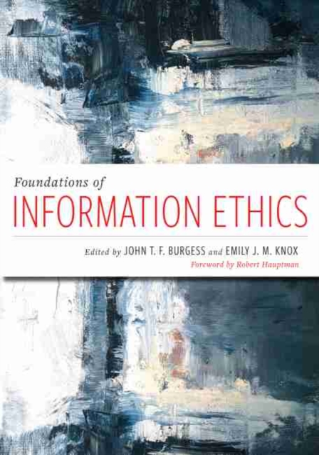 Foundations of Information Ethics, Paperback / softback Book