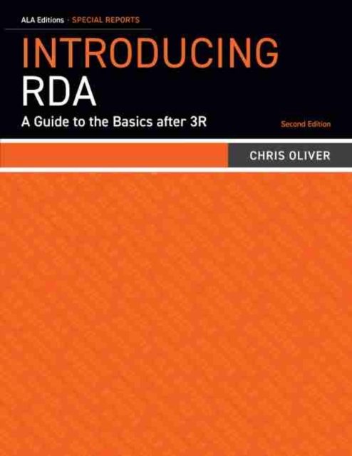 Introducing RDA : A Guide To The Basics After 3R, Paperback / softback Book