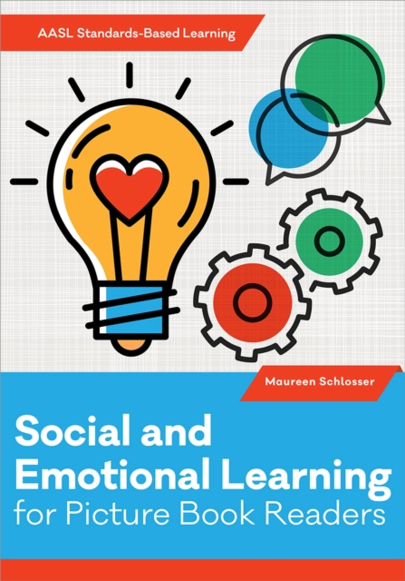 Social and Emotional Learning for Picture Book Readers, Paperback / softback Book