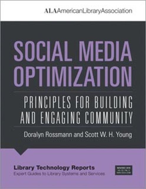 Social Media Optimization : Principles for Building and Engaging Community, Paperback / softback Book