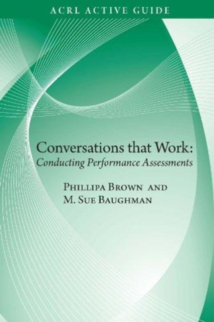 Conversations that Work : Conducting Performance Assessments, Paperback / softback Book