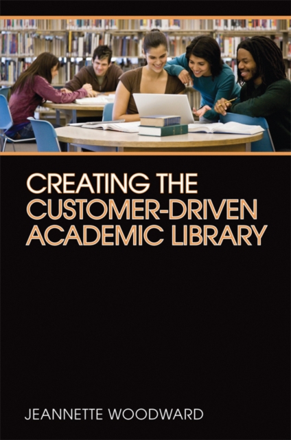 Creating the Customer-Driven Academic Library, EPUB eBook