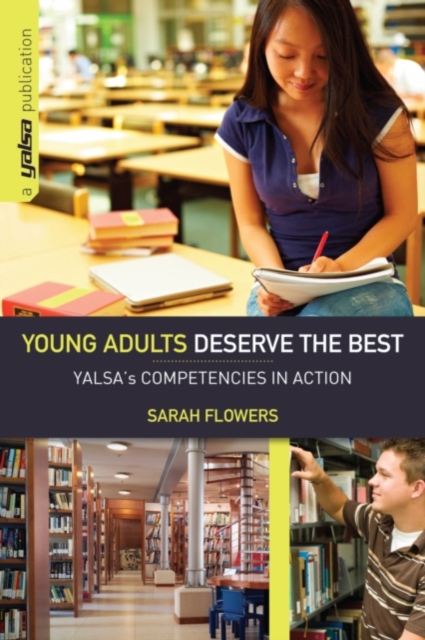 Young Adults Deserve the Best : Yalsa's Competencies in Action, EPUB eBook