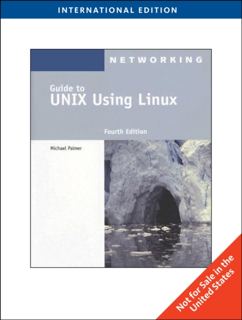 Guide to UNIX Using Linux, International Edition, Mixed media product Book