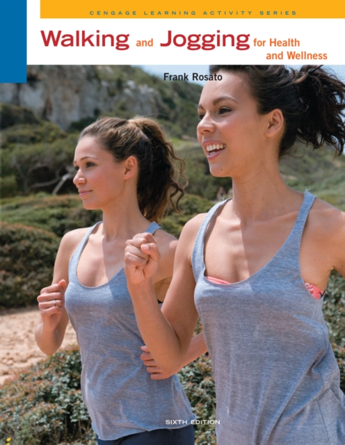 Walking and Jogging for Health and Wellness, Paperback / softback Book