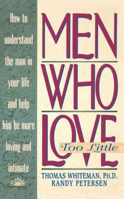 Men Who Love Too Little, Paperback / softback Book