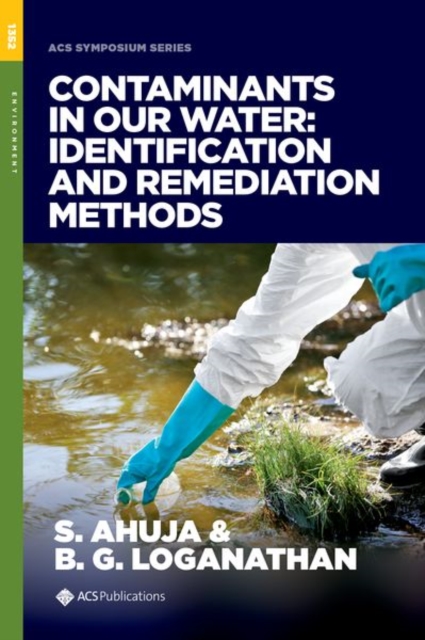 Contaminants in Our Water : Identification & Remediation Methods, Hardback Book