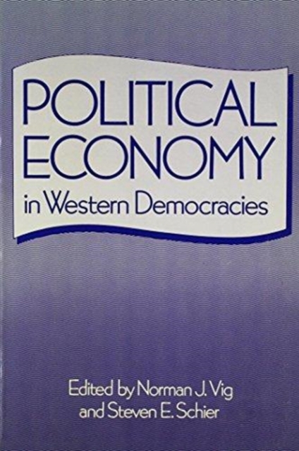 Political Economy in Western Democracies, Paperback / softback Book