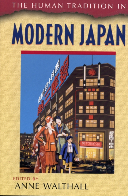 The Human Tradition in Modern Japan, Hardback Book