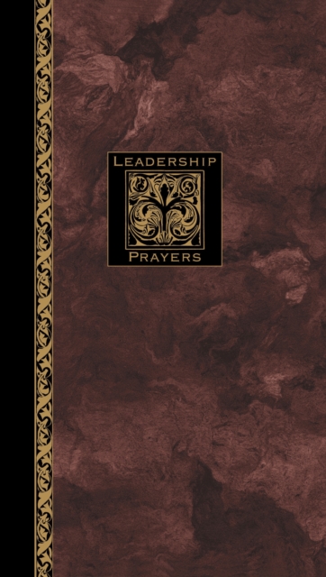 Leadership Prayers, Hardback Book