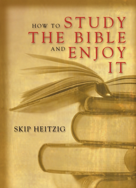 How To Study The Bible And Enjoy It, Paperback / softback Book