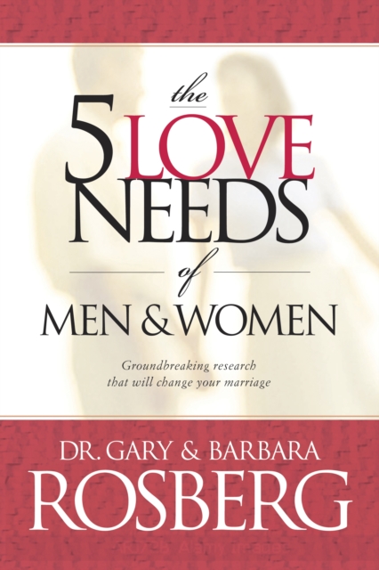 5 Love Needs Of Men And Women, The, Paperback / softback Book