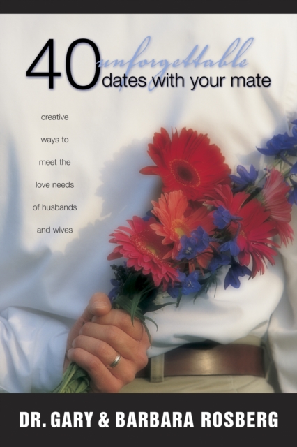 40 Unforgettable Dates with Your Mate, Paperback / softback Book